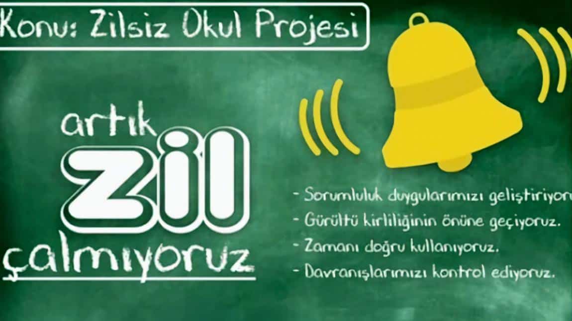 ZİLSİZ OKUL PROJESİ